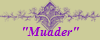 "Muader"