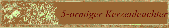 5-armiger Kerzenleuchter