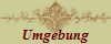 Umgebung